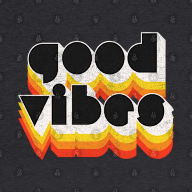 Good Vibes /// Original Retro Style Typography Design by DankFutura